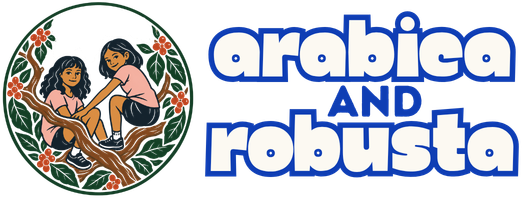 Arabica and Robusta